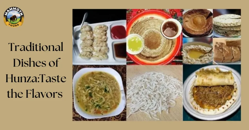 Traditional Dishes of Hunza