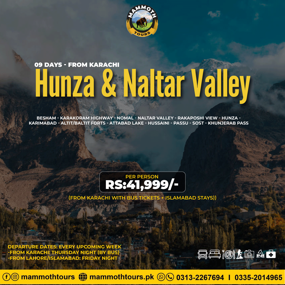 1. Hunza and Naltar Valley - 09 Days - Khi
