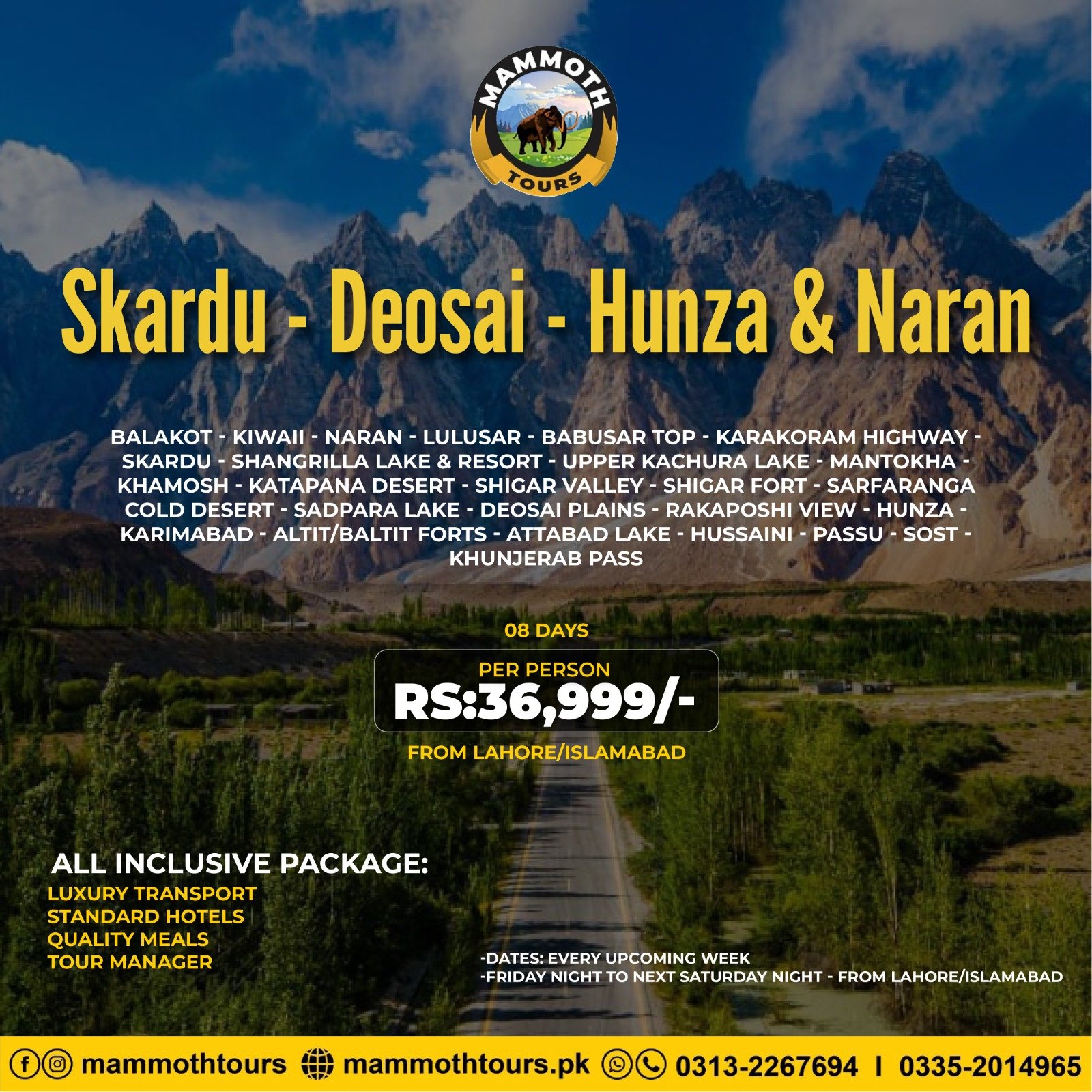 JUNE 1. Skardu and Hunza Valley - 08 Days - Lhr-Isb