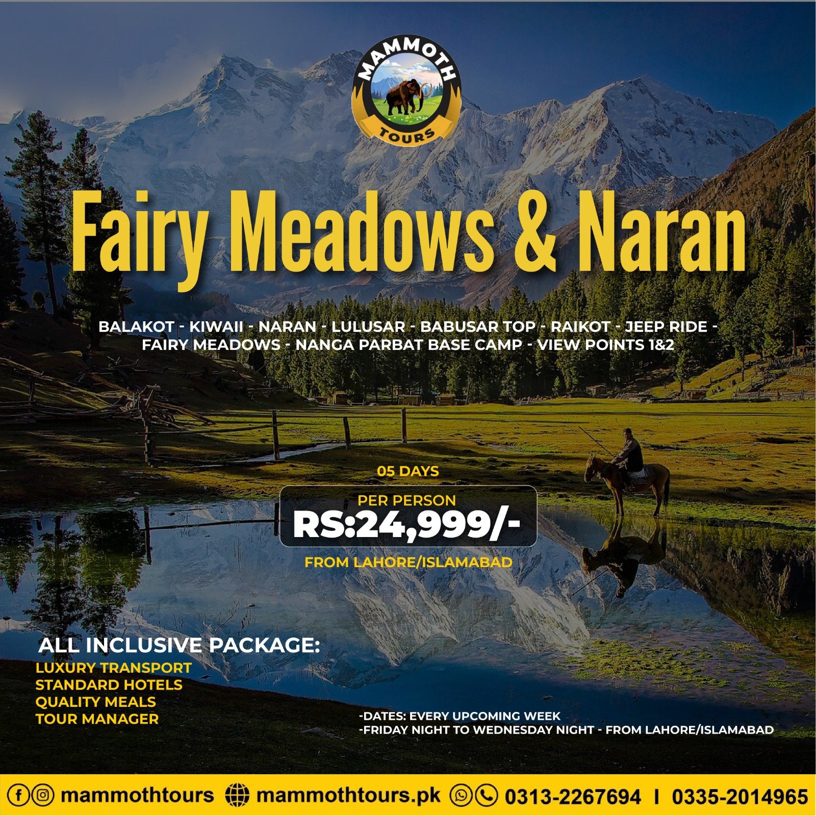 JUNE 4. Fairy Meadows - 05 Days - Lhr-Isb