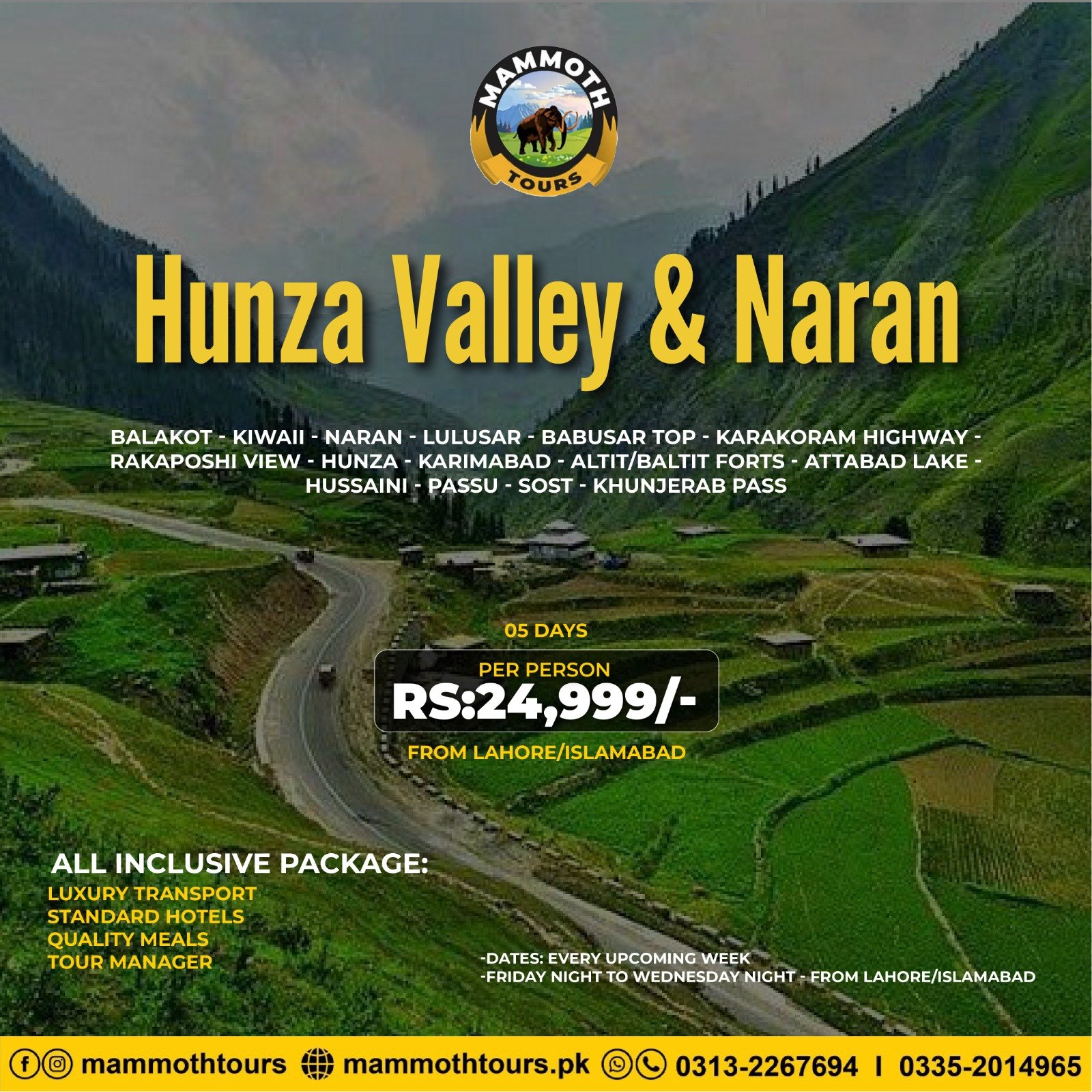 JUNE 5. Hunza Valley - 05 Days - Lhr-Isb