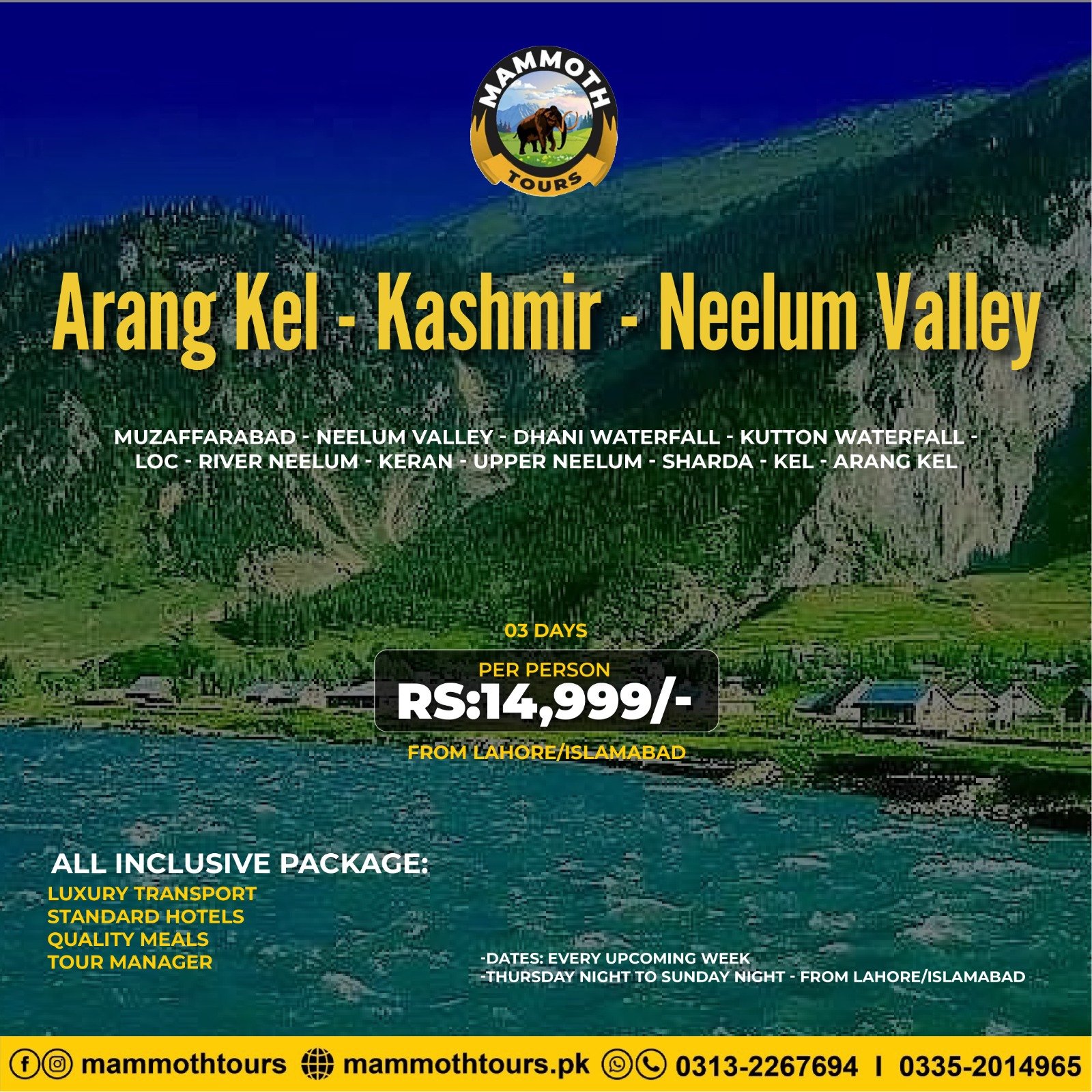 JUNE 7. Arang Kel - Kashmir - 03 Days - Lhr-Isb