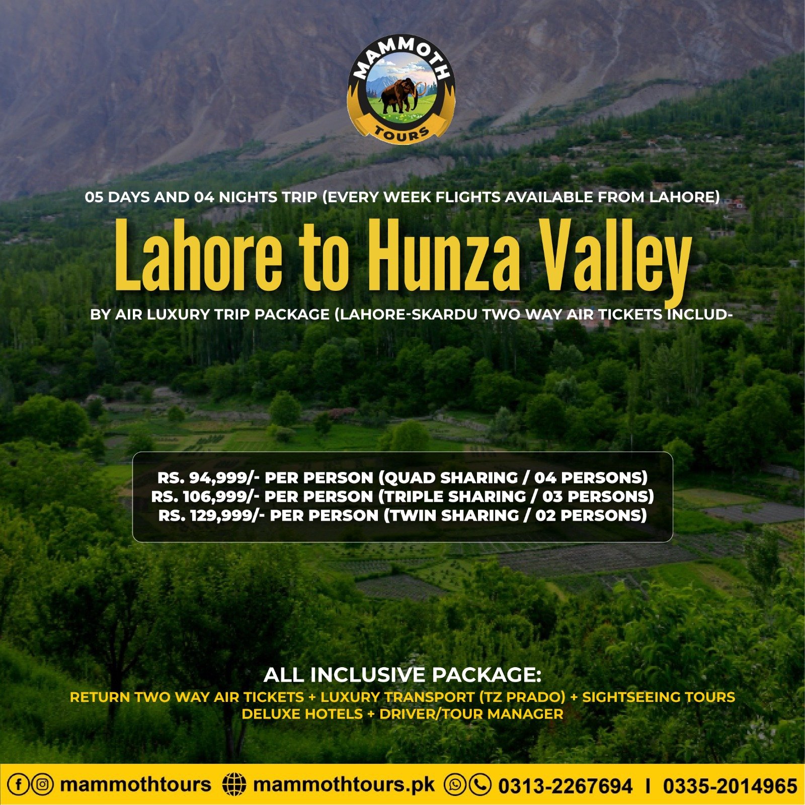 JUNE 8. Lahore to Hunza Valley - By Air - 05 Days