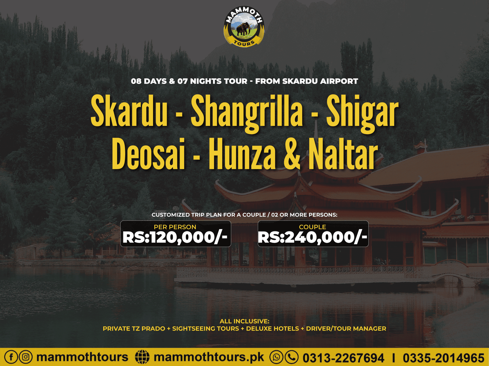 JUNE 12. By Air - Skardu - Deosai - Hunza & Naltar - 08 Days
