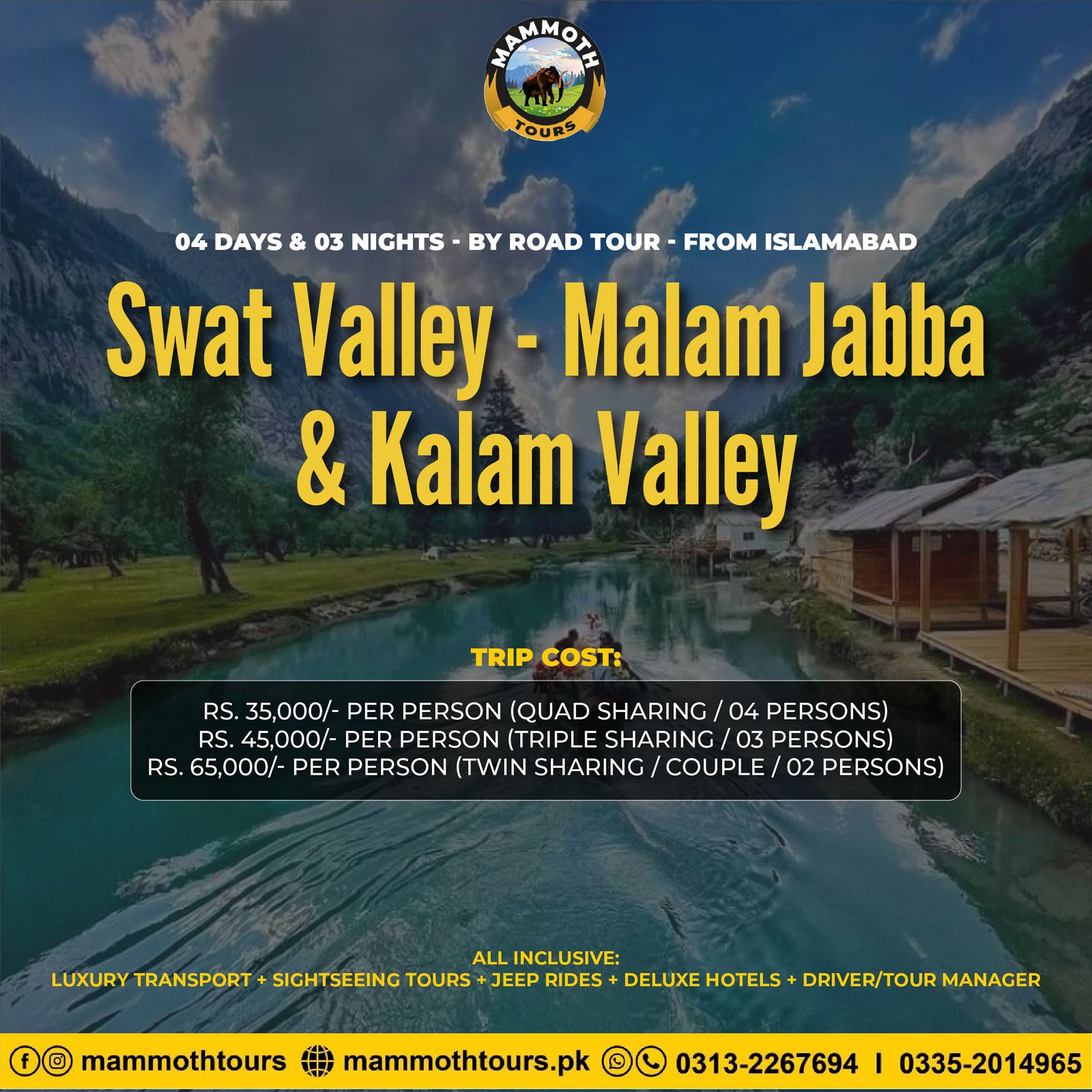 JULY 3. Swat - Malam Jabba & Kalam Valley - 04 Days
