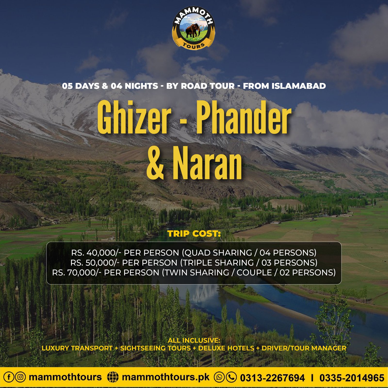 JULY 5. Ghizer - Yasin - Phander & Naran - 05 Days