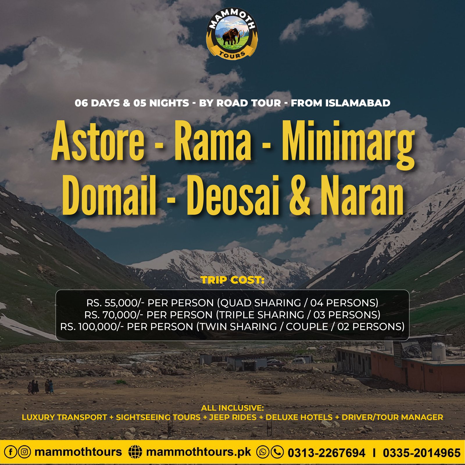 JULY 7. Astore - Minimarg - Deosai & Naran - 06 Days
