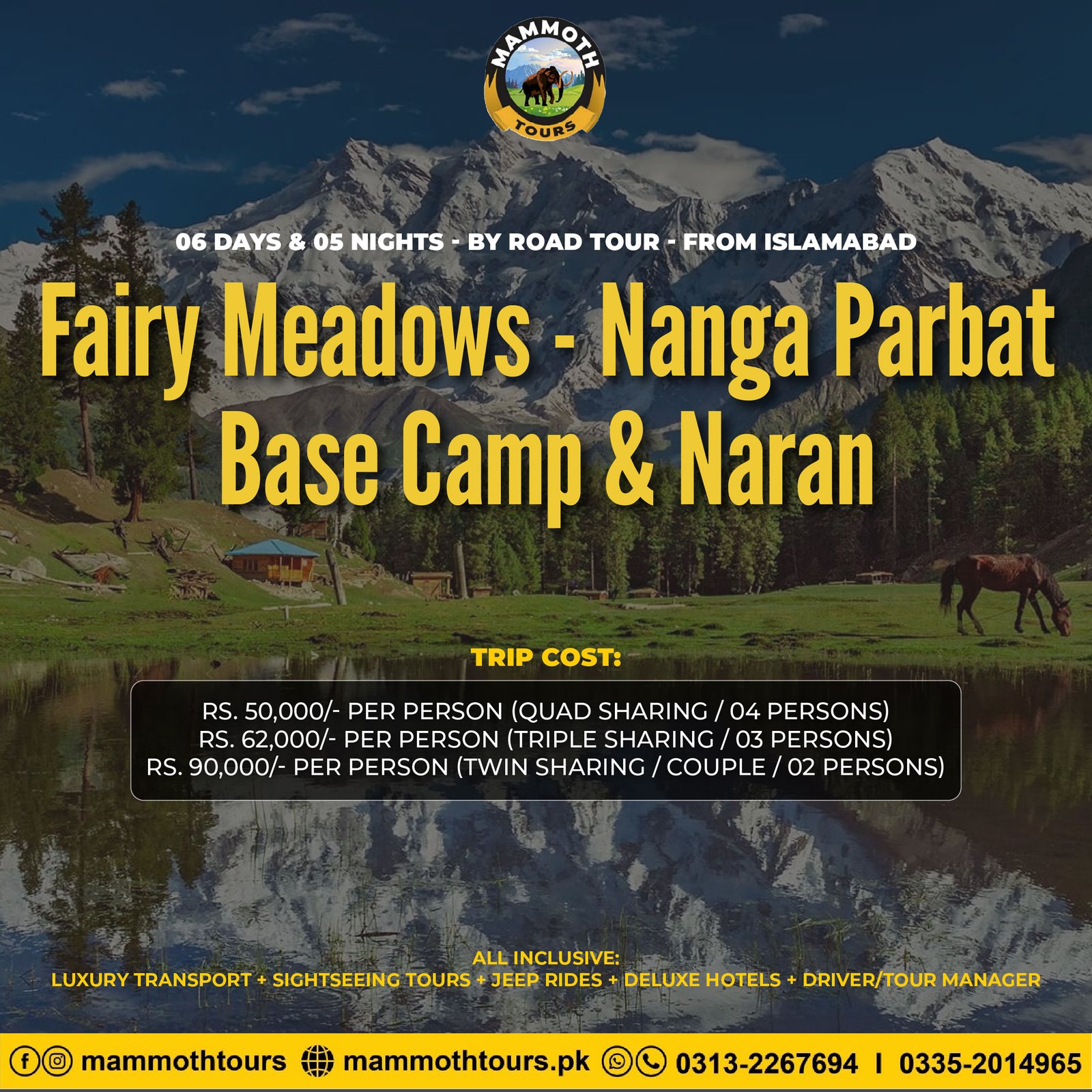 JULY 9. Fairy Meadows & Naran - 06 Days