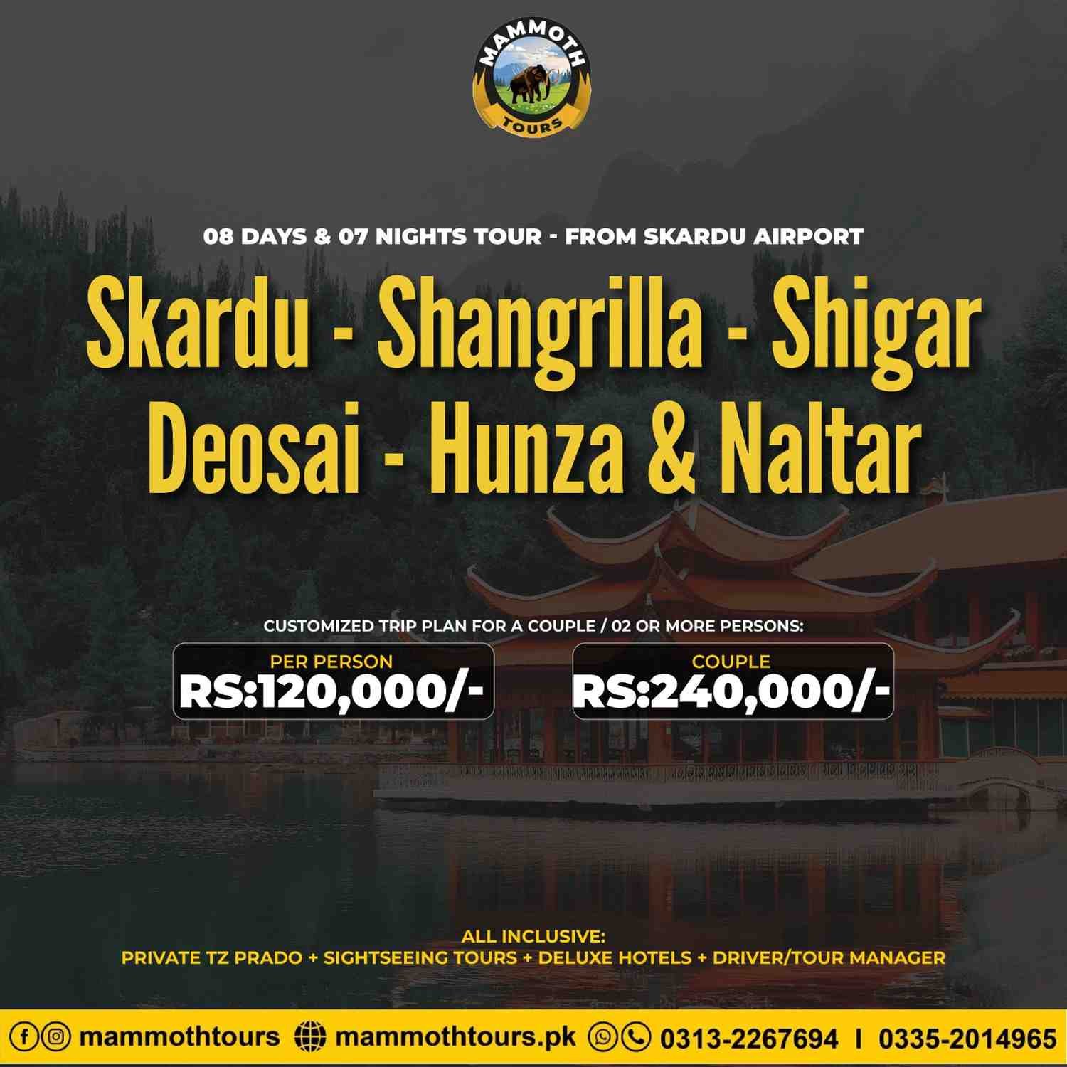 JUNE 12. By Air - Skardu - Deosai - Hunza & Naltar - 08 Days